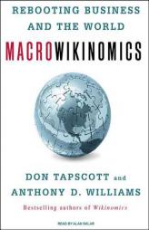 MacroWikinomics: Rebooting Business and the World by Don Tapscott Paperback Book