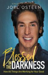 All Things Are Working for Your Good by Joel Osteen Paperback Book