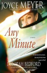 Any Minute by Joyce Meyer Paperback Book