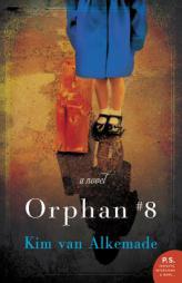 Orphan #8 by Kim Van Alkemade Paperback Book