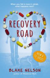 Recovery Road by Blake Nelson Paperback Book