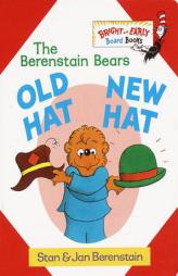 Old Hat New Hat (Bright & Early Board Books(TM)) by Stan Berenstain Paperback Book