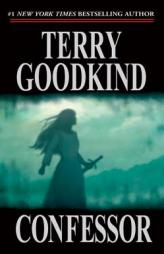 Confessor: Chainfire Trilogy, Part 3 (Sword of Truth, Book 11) by Terry Goodkind Paperback Book