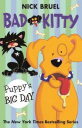 Bad Kitty: Puppy's Big Day by Nick Bruel Paperback Book