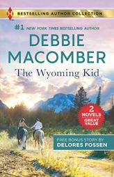 The Wyoming Kid & the Horseman's Son: The Wyoming Kid by Debbie Macomber Paperback Book