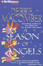 A Season of Angels (Angel) (Angel) by Debbie Macomber Paperback Book