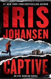 Captive (Eve Duncan, 29) by Iris Johansen Paperback Book