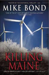 Killing Maine by Mike Bond Paperback Book
