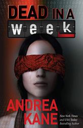 Dead in a Week: A Forensic Instincts / Zermatt Group Thriller by Andrea Kane Paperback Book