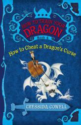 How to Train Your Dragon: How to Cheat a Dragon's Curse by Cressida Cowell Paperback Book