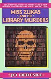 Miss Zukas and the Library Murders (Miss Zukas Mysteries) by Jo Dereske Paperback Book