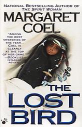 The Lost Bird by Margaret Coel Paperback Book