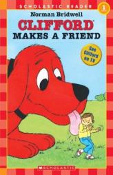 Clifford Makes A Friend (level 1) by Norman Bridwell Paperback Book