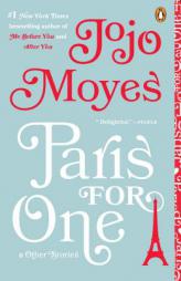 Paris for One and Other Stories by Jojo Moyes Paperback Book