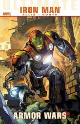 Ultimate Comics Iron Man: Armor Wars (Ultimate Comics Iron Man (Quality Paper)) by Warren Ellis Paperback Book
