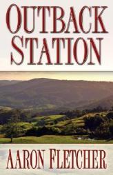 Outback Station (Outback Sagas) by Aaron Fletcher Paperback Book