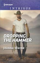 Dropping the Hammer by Carla Cassidy Paperback Book