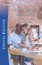 Second-Chance Sweet Shop by Rochelle Alers Paperback Book