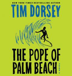 The Pope of Palm Beach: Library Edition (Serge Storms) by Tim Dorsey Paperback Book
