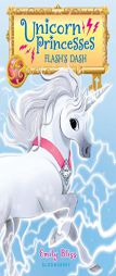 Unicorn Princesses 2: Flash's Dash by Emily Bliss Paperback Book