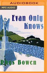 Evan Only Knows by Rhys Bowen Paperback Book
