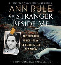 The Stranger Beside Me: Ted Bundy: The Shocking Inside Story by Ann Rule Paperback Book