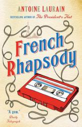 French Rhapsody by Antoine Laurain Paperback Book
