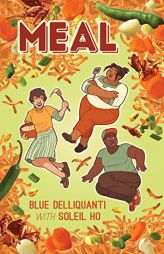 Meal by Blue Delliquanti Paperback Book