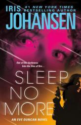 Sleep No More by Iris Johansen Paperback Book
