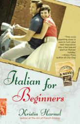 Italian for Beginners by Kristin Harmel Paperback Book