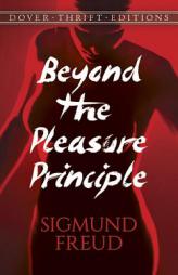 Beyond the Pleasure Principle by Sigmund Freud Paperback Book