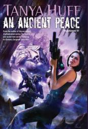 An Ancient Peace: Peacekeeper #1 by Tanya Huff Paperback Book