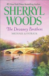 The Devaney Brothers: Michael and Patrick: Michael's DiscoveryPatrick's Destiny by Sherryl Woods Paperback Book