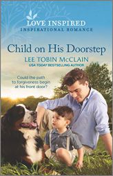 Child on His Doorstep (Rescue Haven) by Lee Tobin McClain Paperback Book