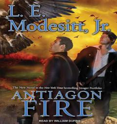 Antiagon Fire by L. E. Modesitt Paperback Book