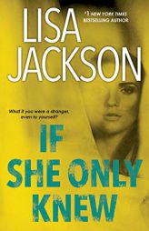 If She Only Knew (The Cahills) by Lisa Jackson Paperback Book