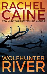 Wolfhunter River by Rachel Caine Paperback Book