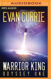 Warrior King (Odyssey One) by Evan Currie Paperback Book