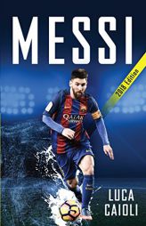 Messi 2018: More Than a Superstar by Luca Caioli Paperback Book