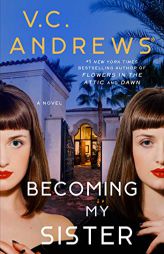 Becoming My Sister by V. C. Andrews Paperback Book