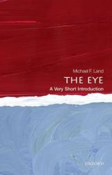 The Eye: A Very Short Introduction by Michael F. Land Paperback Book