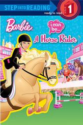 I Can Be a Horse Rider (Barbie) by Mary Man-Kong Paperback Book