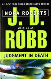 Judgment in Death (In Death #11) by J. D. Robb Paperback Book