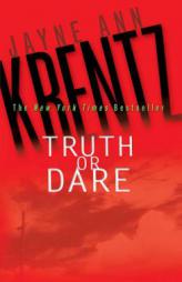Truth or Dare by Jayne Ann Krentz Paperback Book