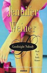 Goodnight Nobody by Jennifer Weiner Paperback Book