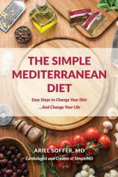 The Simple Mediterranean Diet by Ariel Soffer Paperback Book