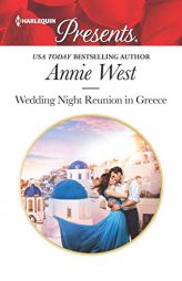 Wedding Night Reunion in Greece by Annie West Paperback Book