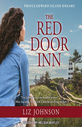 The Red Door Inn (Prince Edward Island Dreams) by Liz Johnson Paperback Book