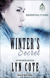 Winters Secret: Clean Wholesome Mystery and Romance (The Northern Intrigue Series) by Lyn Cote Paperback Book