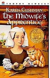 The Midwife's Apprentice by Karen Cushman Paperback Book